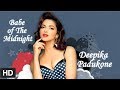 Hot Deepika Padukone Like Never seen before | Midnight hot