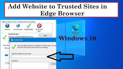 How to add Sites to Trusted Sites in Edge