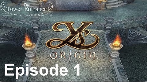 Ys Orgin Part 1: Runaway Goddesses