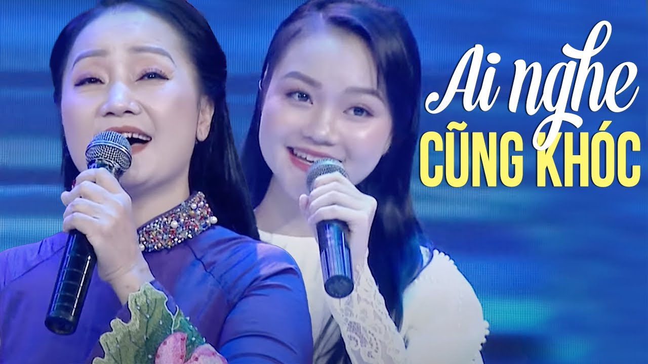 Sông Lam Tình Mẹ, Phụ Tử Tình Thâm - NSND Hồng Lựu, Hà Quỳnh Như hát về cha mẹ ai nghe cũng khóc