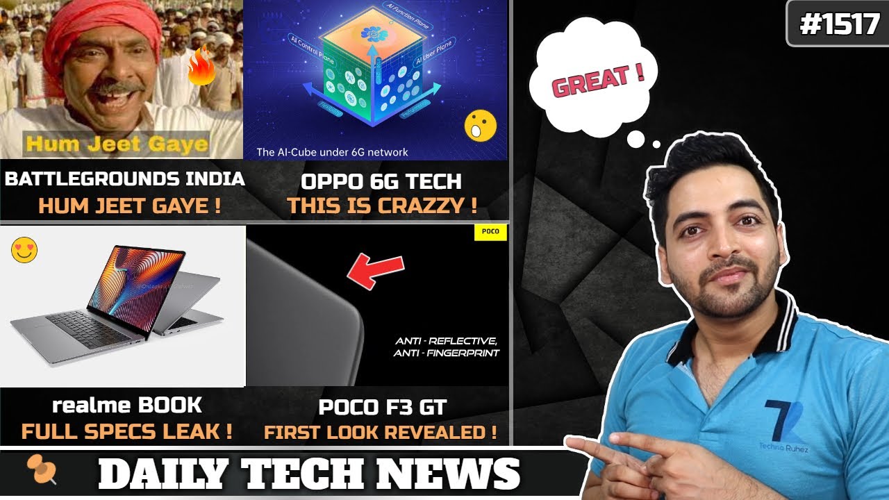 BGMI India Good News,realmeBook Specs,OPPO 6G Launch,Redmi K50 Launch,Zfold 3 India Price,POCO F3 GT