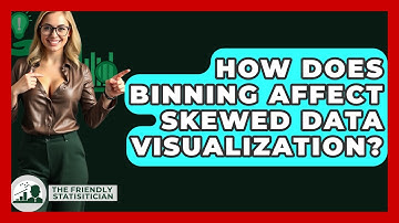 How Does Binning Affect Skewed Data Visualization? - The Friendly Statistician