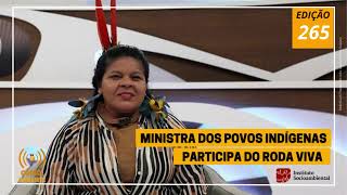 Ministra dos Povos Indígenas participa do Roda Viva  | Copiô, Parente l Ep. 265