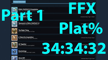 FFX PC Plat% Speedrun [34:32:32 w/o loads] (Part 1/6)
