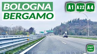 BOLOGNA - BERGAMO | Percorso Multi Autostradale A1 - A22 - A4