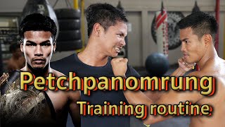 Petchpanomrung ’s training routine