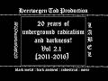 20th Anniversary Of Heerwegen Tod Production Compilation Vol 2 1 2011 2016 mp3
