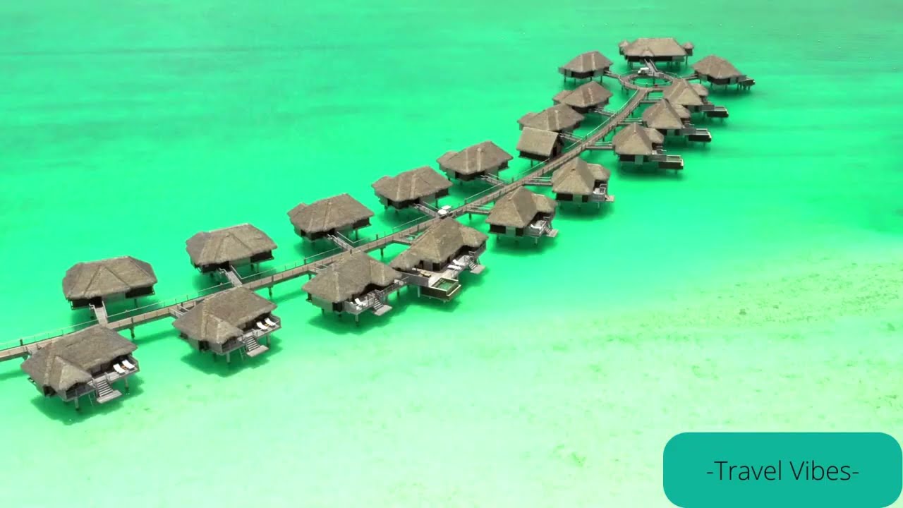 🏝🏝 Bora Bora  French Polynesia 🇵🇫 South Pacific Tropical Island ♥️ Vacation Vibes  Travel Film 4K
