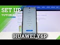 Set Up Process in HUAWEI Y6P – Configuration & Activation