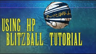 Using HP - Blitzball Tutorial