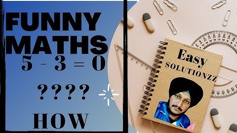 #Funny Maths I 5-3=0 proof l