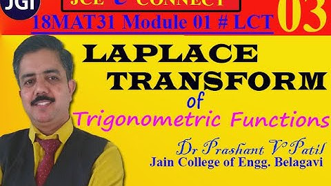Laplace Transform of Simple Trignometric Functions | Dr Prashant Patil | 18MAT31| Module 01