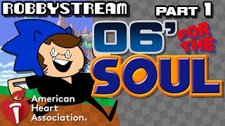 06 For The SOUL (2021) - Part 1 - ROBBYSTREAM