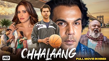 Chhalaang | Rajkummar Rao & Nushrratt Bharuccha | Bollywood Sports Comedy Full Movie HD