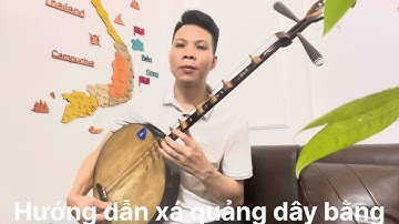 Bài 18: Tự học đàn nguyệt - điệu xá quảng dây bằng - Thu Nguyễn 0962653007