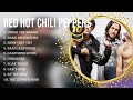 Top Hits Red Hot Chili Peppers 2023 ~ Best Red Hot Chili Peppers playlist 2023