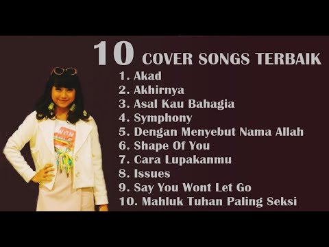 Ghea Indrawari 10 Cover Songs Terbaik Indonesian Idol 2018 Youtube