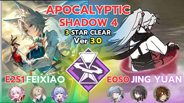 [ HSR ] E2S1 Feixiao & E0S0 Master Stroke VS Apocalyptic Shadow 4 | Ver 3.0 | 3 Star Clear