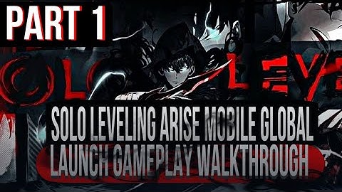 Solo Leveling Arise Mobile Global Launch Gameplay Walkthrough Part 1 - Sung Jinwoo (ios)