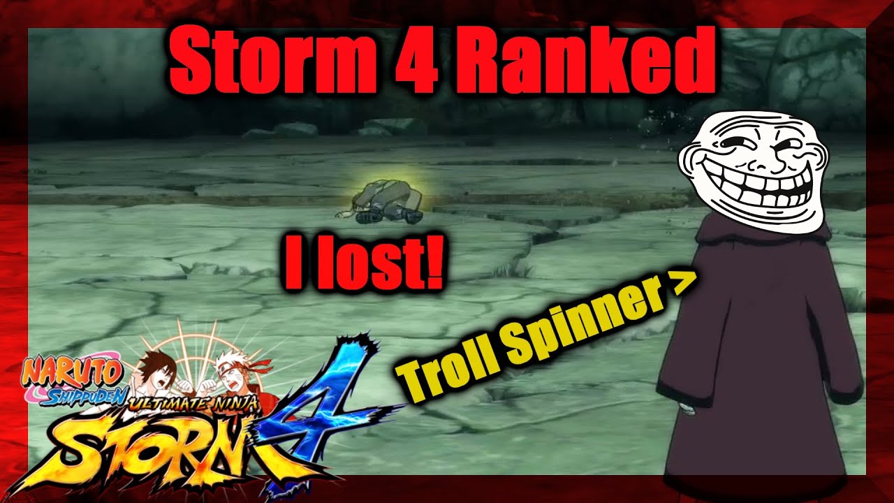 Рейтинг Naruto Storm 4 | Меня победил тролль-спиннер!