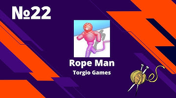 Rope Man - Gameplay Walkthrough - Level 22 (IOS, Android)