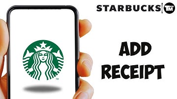 How To Add Receipt To Starbucks App