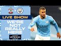 SOUTHAMPTON v MAN CITY | PREMIER LEAGUE | WE'RE NOT REALLY HERE