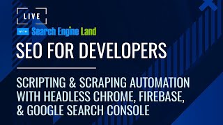 SEO for Developers: Scripting And Scraping Automation