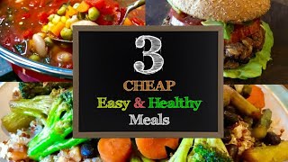 3 CHEAP, Easy & Healthy Meal Ideas! by Audrey Dunham 3,994 views 4 years ago 13 minutes, 31 seconds