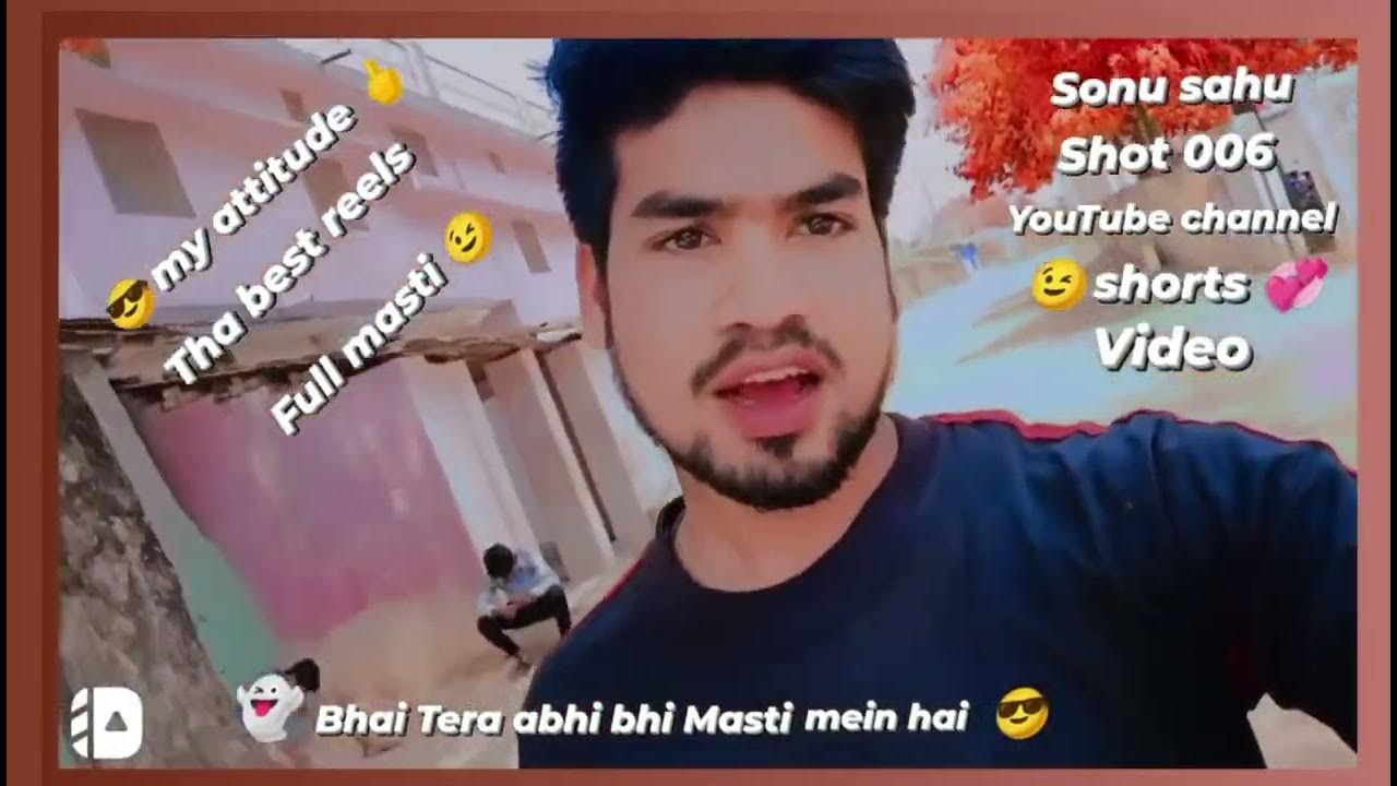 Tha best boy status WhatsApp Shayari Status sonu sahu shot viral
