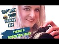 CAPTURE YOUR BUCKET LESSON Lesson 1 Finding Your Photography Style CAPTURE YOUR BUCKET LESSON Lesson 1 Finding Your Photography Style