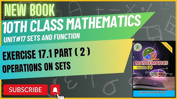 10 Class Mathematics | Operations on Sets | Exercise 17.1 Part 2 | Chp 17 Sindh text New book