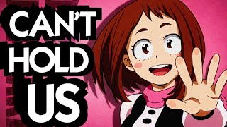 CAN'T HOLD US | My Hero Academia [AMV]