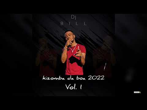 KiZombA da BoA mix Vol.1 – 2k22  ||  DJ Bill