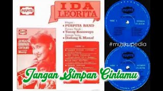 (Full Album) Ida Leorita # Jangan Simpan Cintamu