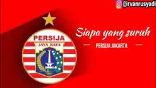 Video thumbnail of "Lirik lagu siapa yang suruh melawan persija"