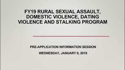 OVW 2019 Rural Sexual Assault Pre Application Information Session