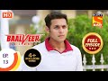 Baalveer Returns - Ep 13 - Full Episode - 26th September, 2019