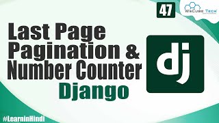 Explain Last Page Pagination & Number Counter Logic in Django | Django Tutorial