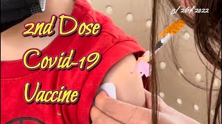 Got My 2nd Dose Covid - 19 Vaccine | Let’s Do It , Get Yours Now | Spring Memories 3/26/2022