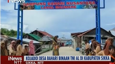 iNews NTT - Lanal Maumere Tata Desa Kojadoi jadi Kampung Bahari Nusantara