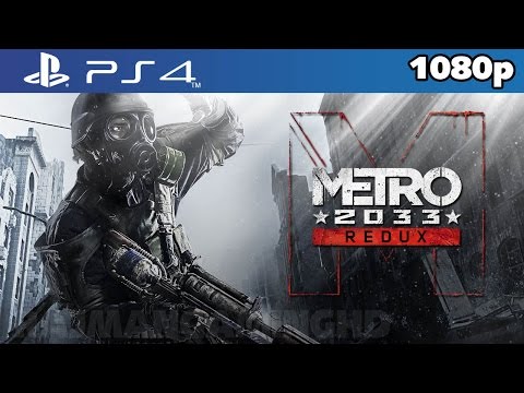 Metro 2033 Redux - First 60 Minutes Gameplay 1080P Hd