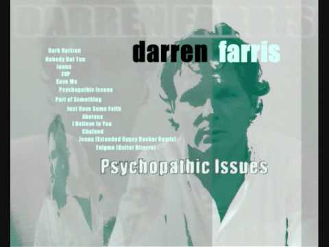 Darren Farris - Psychopathic Issues (album version...