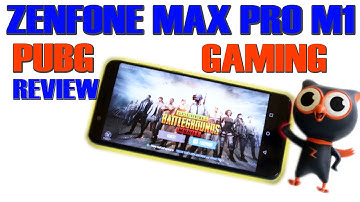 PUBG on Asus Zenfone Max Pro M1 Gaming Review with Heating Test