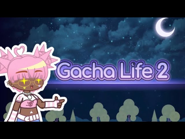 Gacha Life 2 (@GachaLife2us) / X