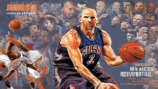 Jason Kidd: The Master of Basketball - How Did He Revolutionize the Game?