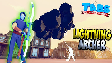 Lightning Archer vs Every Faction + Bonus - TABS MODS GAMEPLAY