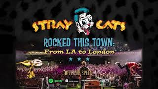 Stray Cats - Built for Speed (LIVE)