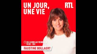 Un jour une vie - Caroline de La Tournelle chez Faustine Bollaert, sur RTL