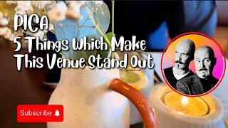 Pica-5 Things Which Make This Venue Stand Out. 